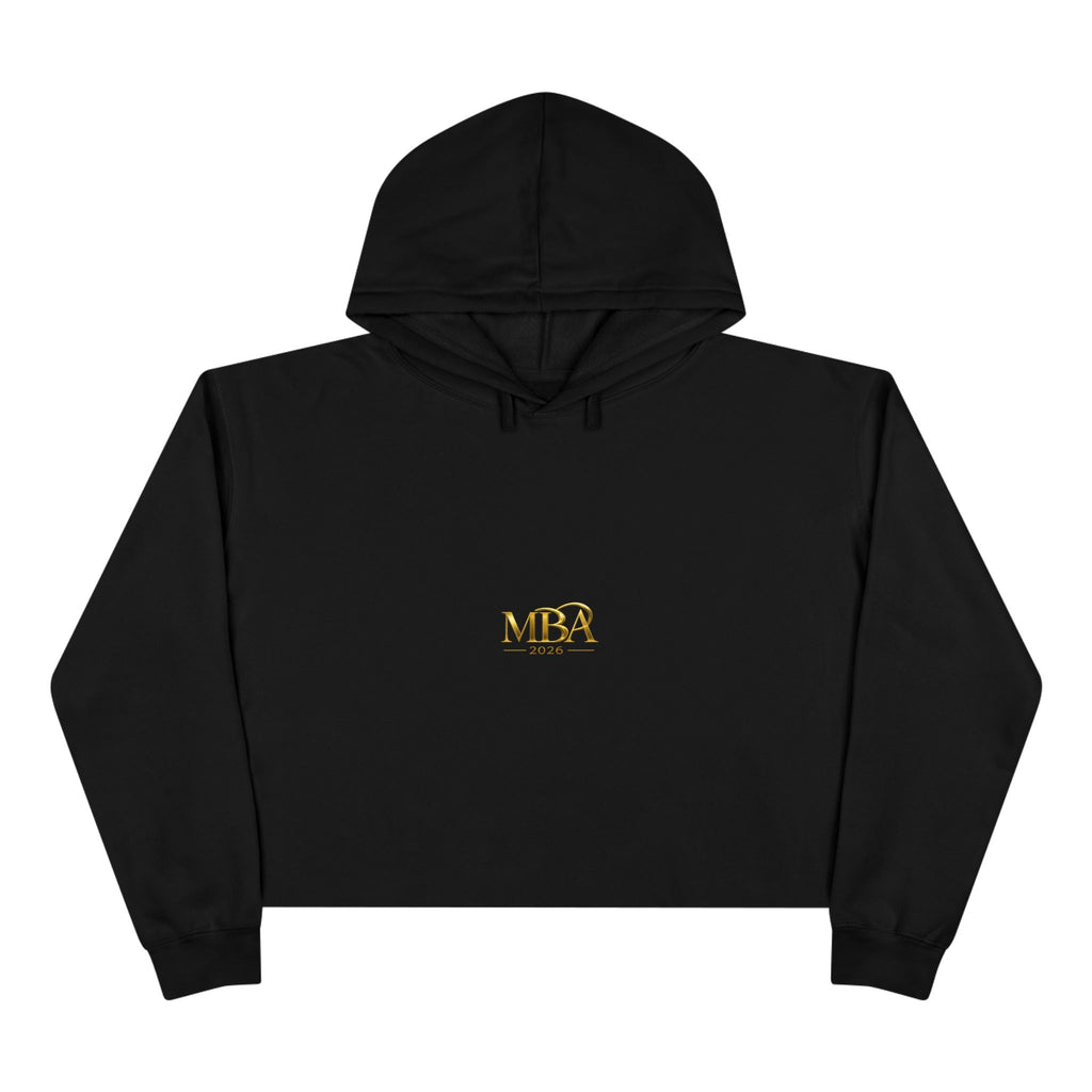 MBA 2026 Cropped Hoodie — Gold Logo Fashion Crop Hoodie