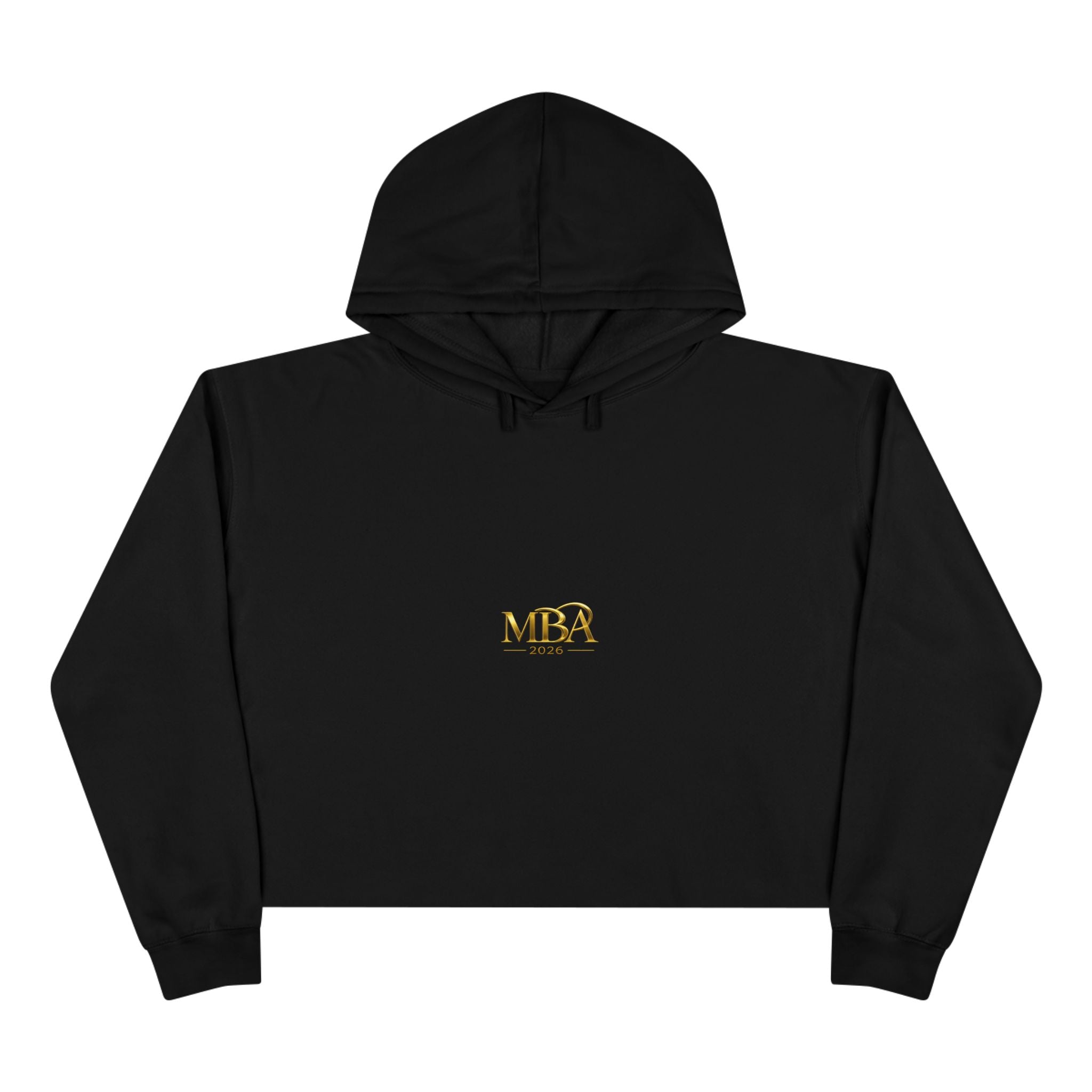 MBA 2026 Cropped Hoodie — Gold Logo Fashion Crop Hoodie