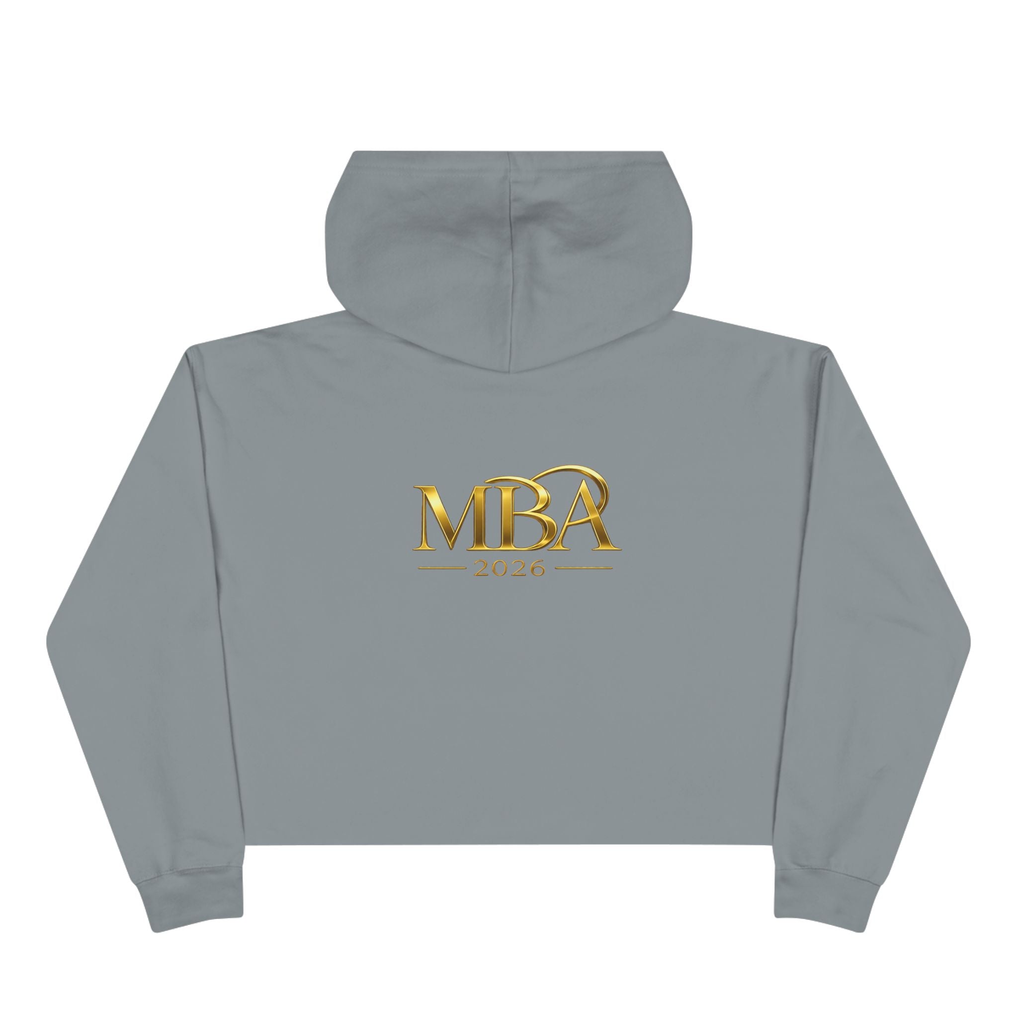 MBA 2026 Cropped Hoodie — Gold Logo Fashion Crop Hoodie