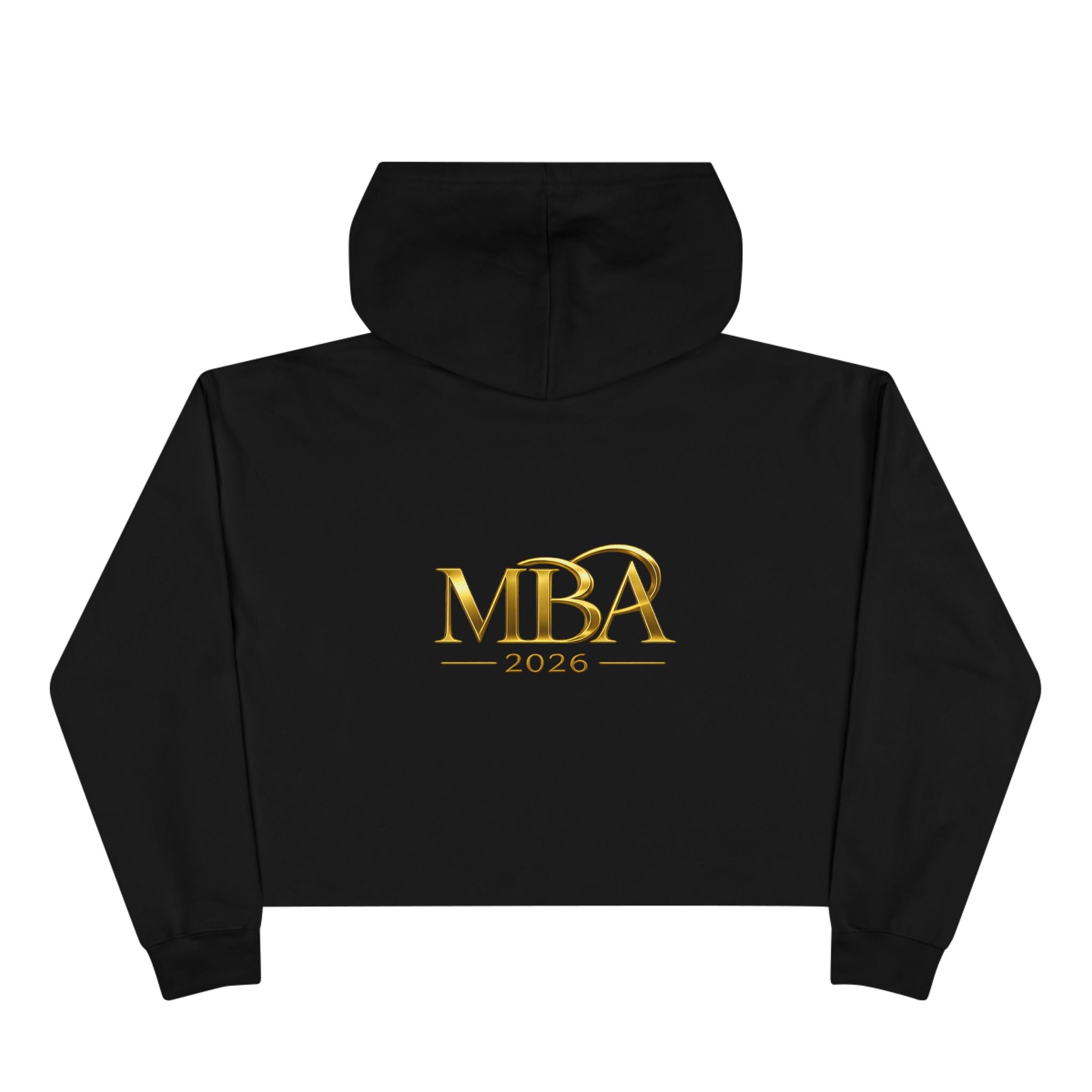 Cropped Hoodie — Gold 'MBA 2026' Minimal Logo