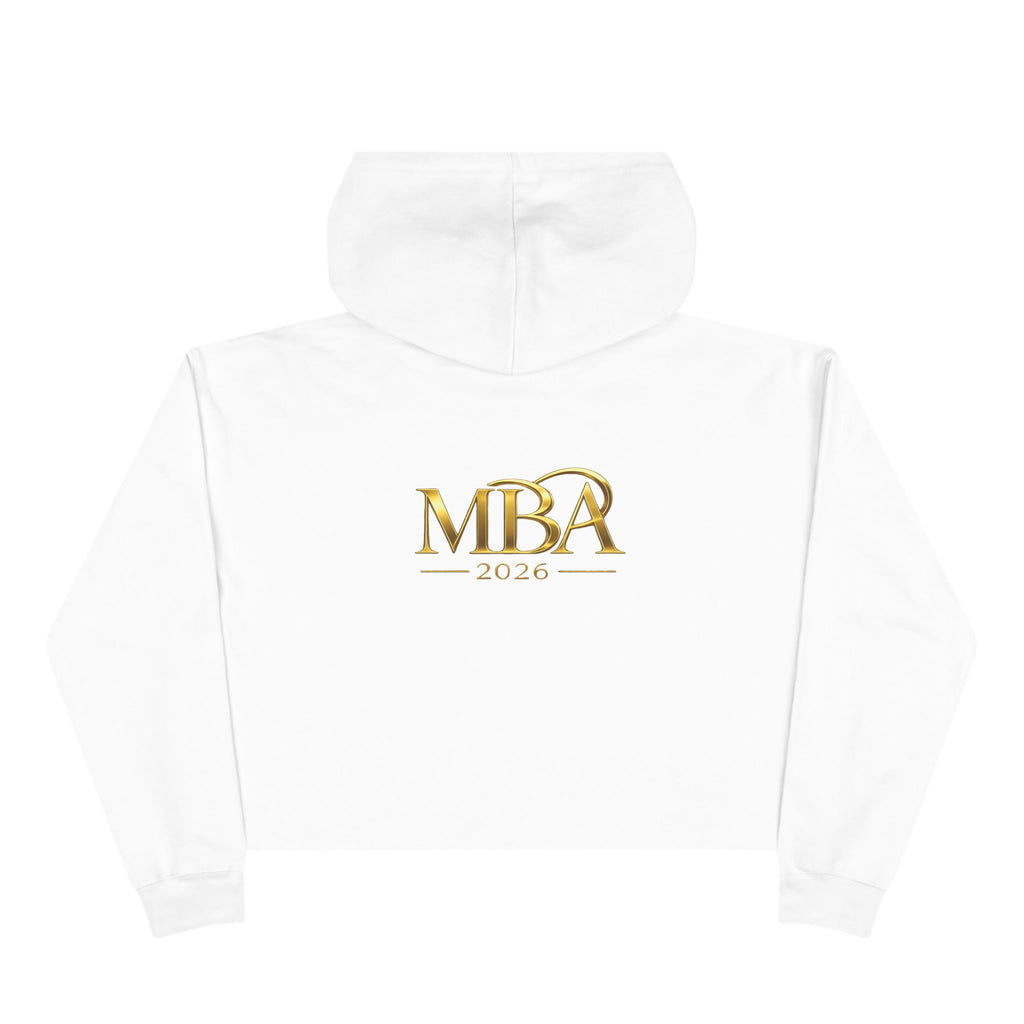 MBA 2026 Cropped Hoodie — Gold Logo Fashion Crop Hoodie