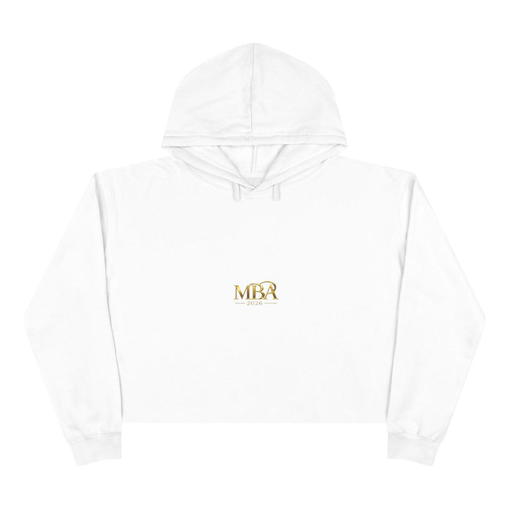 MBA 2026 Cropped Hoodie — Gold Logo Fashion Crop Hoodie