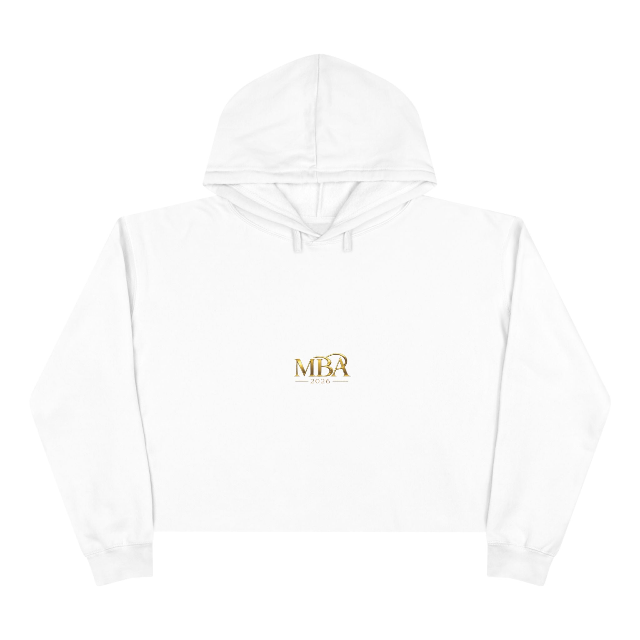 MBA 2026 Cropped Hoodie — Gold Logo Fashion Crop Hoodie