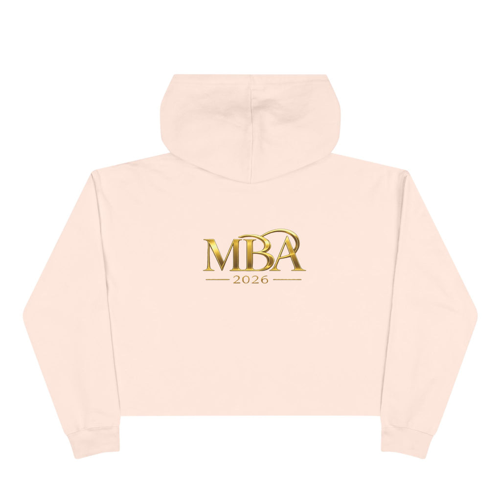 MBA 2026 Cropped Hoodie — Gold Logo Fashion Crop Hoodie