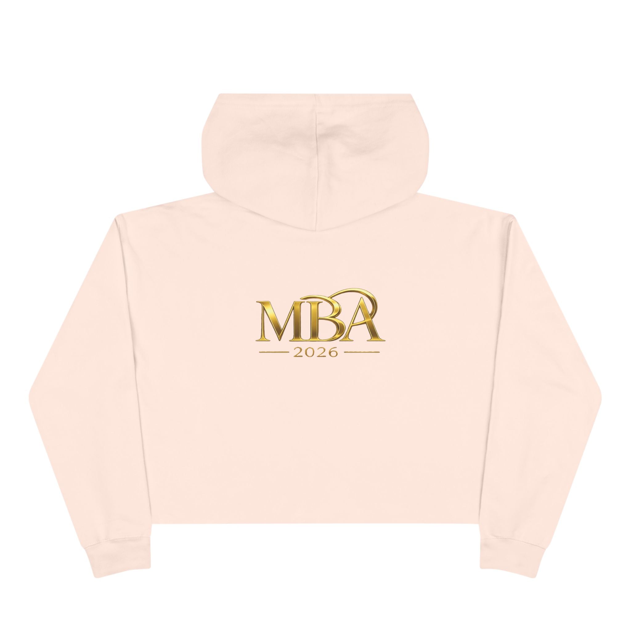 MBA 2026 Cropped Hoodie — Gold Logo Fashion Crop Hoodie